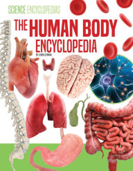 Title: The Human Body Encyclopedia, Author: Linda Cernak