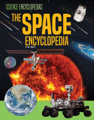 Title: The Space Encyclopedia, Author: Gail Radley