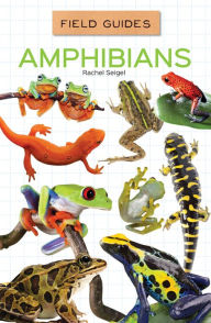 Title: Amphibians, Author: Rachel Seigel