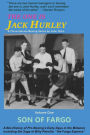 The One Is Jack Hurley, Volume One: Son of Fargo