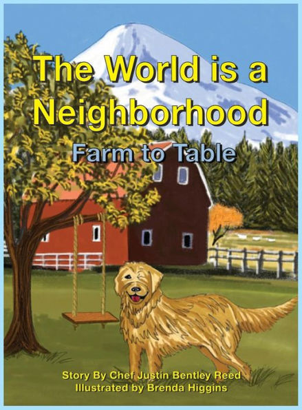 The World is a Neighborhood 2: Farm To Table