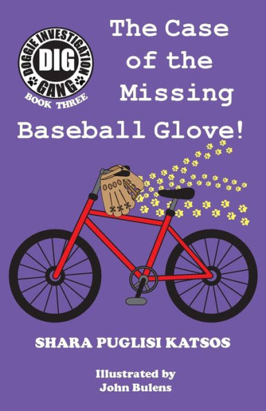 Doggie Investigation Gang, (DIG) Series: Book Three - The Case of the Missing Baseball Glove