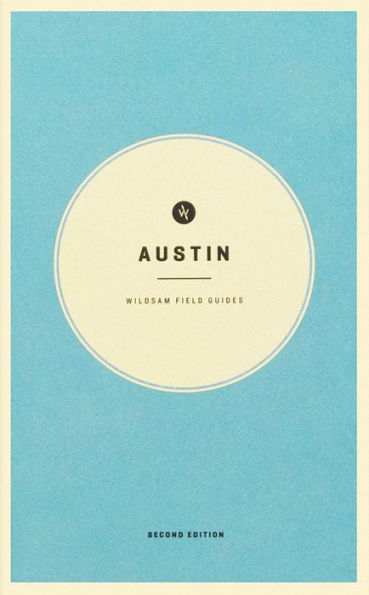 Wildsam Field Guides Austin