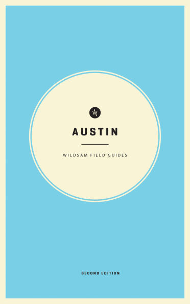 Wildsam Field Guides Austin