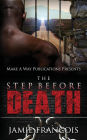 Life Behind Bars: The Step Before Death