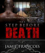 Life Behind Bars: The Step Before Death