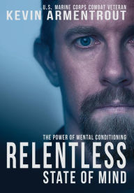 Title: Relentless State of Mind: The Power of Mental Conditioning, Author: Anbessa Orchestra