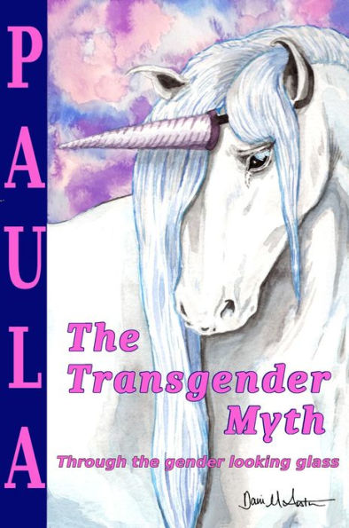 The Transgender Myth: Through the Gender Looking Glass