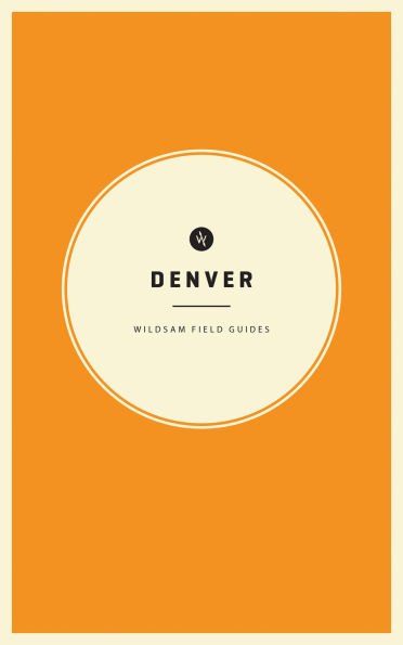 Wildsam Field Guides Denver