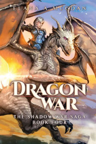 Title: Dragon War, Author: Elana a Mugdan