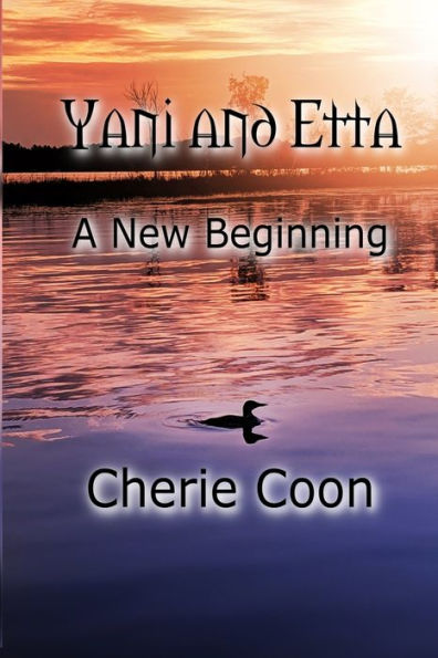 Yani and Etta: A New Beginning