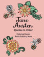 Jane Austen Quotes to Color: Coloring Book featuring quotes from Jane Austen