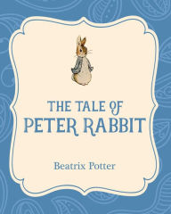 Title: The Tale of Peter Rabbit, Author: Beatrix Potter