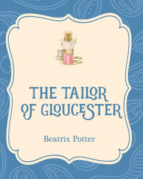 The Tailor of Gloucester