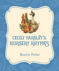 Cecily Parsley's Nursery Rhymes