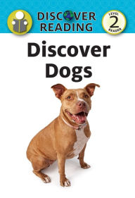 Title: Discover Dogs, Author: Amanda Trane