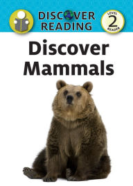 Title: Discover Mammals, Author: Amanda Trane