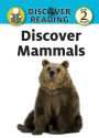 Discover Mammals