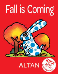 Title: Fall is Coming, Author: Altan