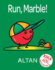 Title: Run, Marble!, Author: Altan