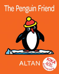 Title: The Penguin Friend, Author: Altan