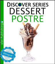 Title: Dessert / Postre, Author: Xist Publishing