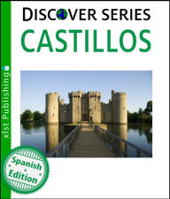 Title: Castillos (Castles), Author: Xist Publishing