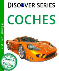 Title: Coches (Cars), Author: Xist Publishing