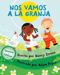Title: Nos vamos a la granja (We're Going to the Farm), Author: Nancy Streza