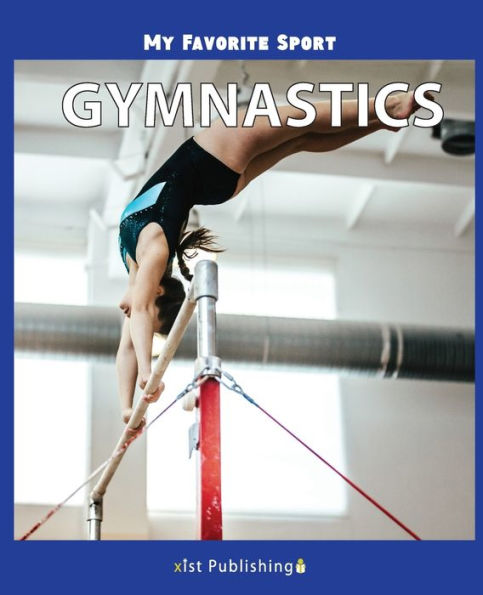 My Favorite Sport: Gymnastics