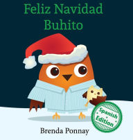 Title: Feliz Navidad Buhito, Author: Brenda Ponnay