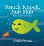 Knock Knock, Blub Blub!: Fishy Underwater Jokes