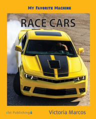 Title: My Favorite Machine: Race Cars, Author: Victoria Marcos