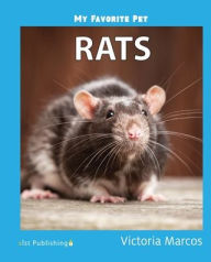 Title: My Favorite Pet: Rats, Author: Victoria Marcos