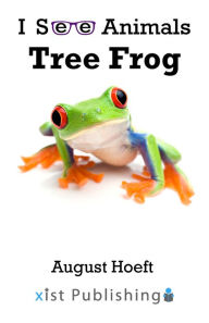 Title: Tree Frog, Author: August Hoeft