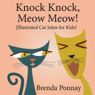 Title: Knock Knock, Meow Meow!, Author: Brenda Ponnay