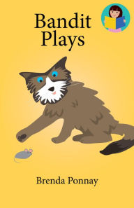 Title: Bandit Plays, Author: Brenda Ponnay