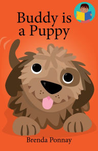 Title: Buddy is a Puppy, Author: Brenda Ponnay