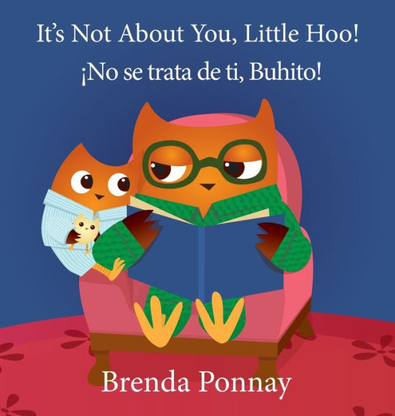 It's Not About You, Little Hoo! / Ã¯Â¿Â½No se trata de ti, Buhito!