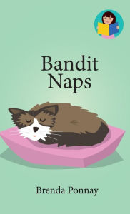 Title: Bandit Naps, Author: Brenda Ponnay