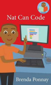 Title: Nat Can Code, Author: Brenda Ponnay