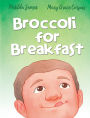 Broccoli for Breakfast