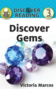 Title: Discover Gems: Level 3 Reader, Author: Victoria Marcos