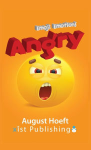 Title: Angry, Author: August Hoeft