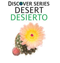 Title: Desert / Desierto, Author: Xist Publishing