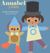 Title: Annabel y Gato: (Annabel and Cat), Author: Amy Mullen