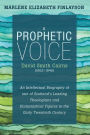 A Prophetic Voice-David Smith Cairns (1862-1946): An Intellectual Biography of One of Scotland's Leading Theologians and Ecclesiastical Figures in the Early Twentieth Century