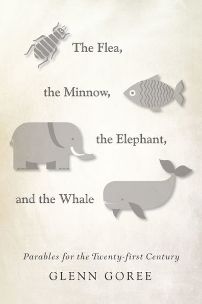 The Flea, the Minnow, the Elephant, and the Whale