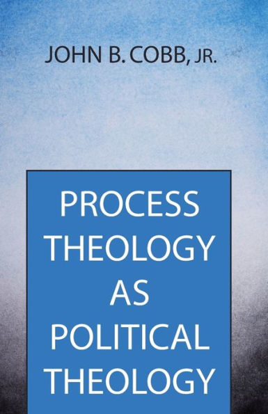 Process Theology as Political
