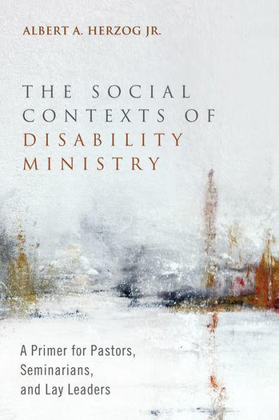 The Social Contexts of Disability Ministry